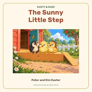 Dusty and Duke: The Sunny Little Step book cover